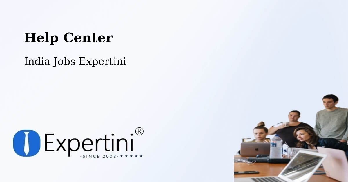 Help Center – Angul - India Jobs Expertini