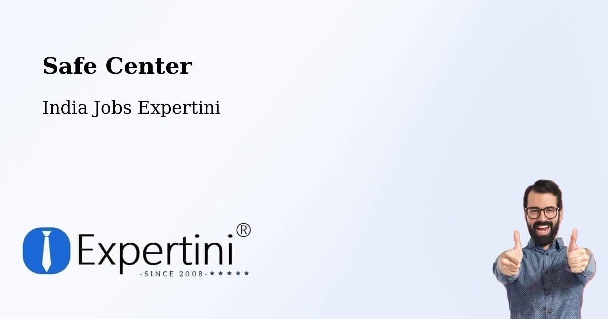 Safety Center – Angul - India Jobs Expertini